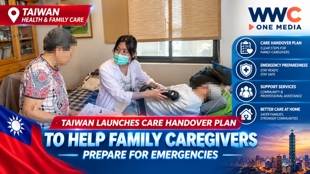 Taiwan Launches Care Handover Plan to Help Family Caregivers Prepare for Emergencies