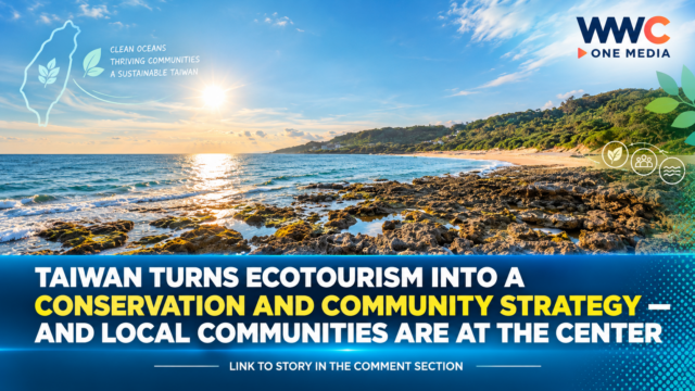Taiwan Turns Ecotourism Into a Conservation and Community Strategy — And Local Communities Are at the Center