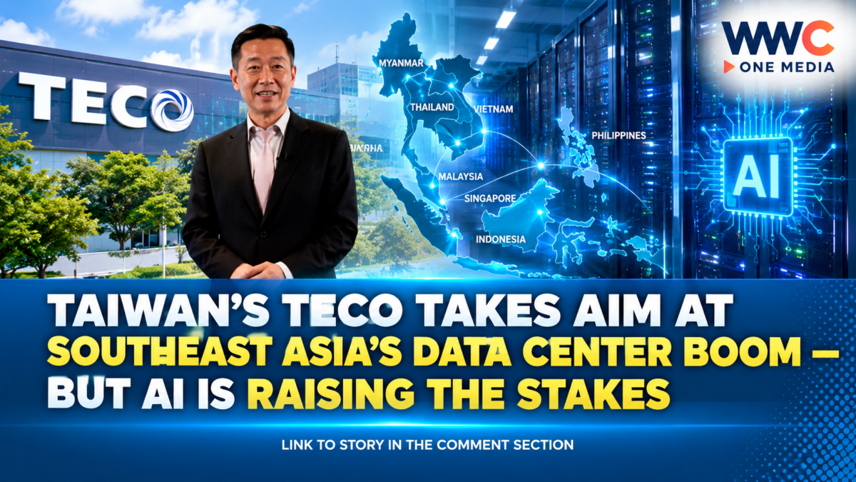 Taiwan’s TECO Takes Aim at Southeast Asia’s Data Center Boom — But AI Is Raising the Stakes