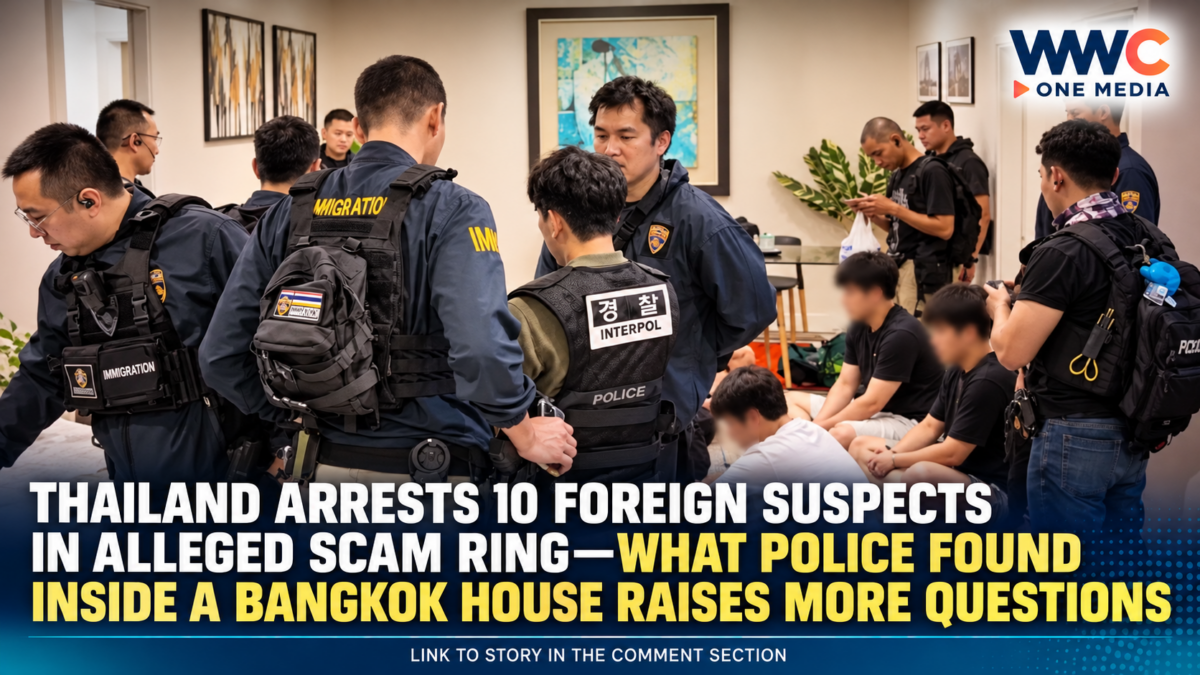 Thailand Arrests 10 Foreign Suspects in Alleged Scam Ring—What Police Found Inside a Bangkok House Raises More Questions