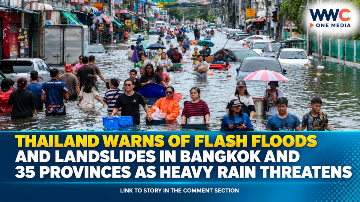 Thailand Warns of Flash Floods and Landslides in Bangkok and 35 Provinces as Heavy Rain Threatens