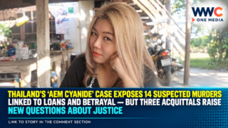 Thailand’s ‘Aem Cyanide’ Case Exposes 14 Suspected Murders Linked to Loans and Betrayal — But Three Acquittals Raise New Questions About Justice