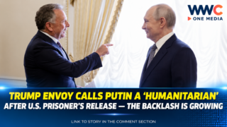 Trump Envoy Calls Putin a “Humanitarian” After U.S. Prisoner’s Release — The Backlash Is Growing