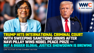 Trump Hits International Criminal Court With Sweeping Sanctions Hours After Navi Pillay Wins Nobel Peace Prize — But a Bigger Global Justice Showdown Is Brewing