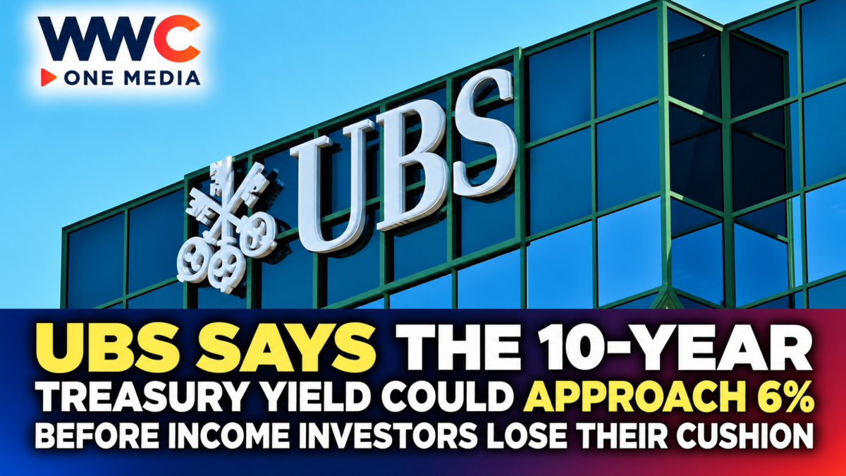 UBS Says the 10-Year Treasury Yield Could Approach 6% Before Income Investors Lose Their Cushion