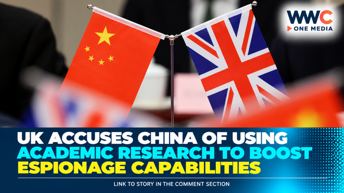 UK Accuses China of Using Academic Research to Boost Espionage Capabilities