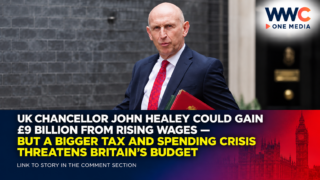 UK Chancellor John Healey Could Gain £9 Billion From Rising Wages — But a Bigger Tax and Spending Crisis Threatens Britain’s Budget