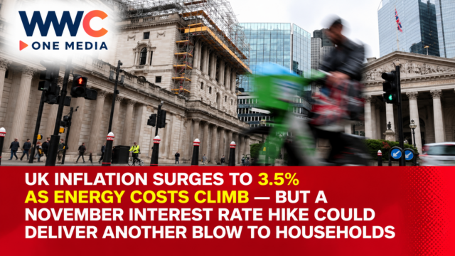 UK Inflation Surges to 3.5% as Energy Costs Climb — But a November Interest Rate Hike Could Deliver Another Blow to Households