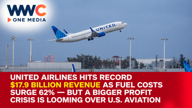 United Airlines Hits Record $17.9 Billion Revenue as Fuel Costs Surge 62% — But a Bigger Profit Crisis Is Looming Over U.S. Aviation