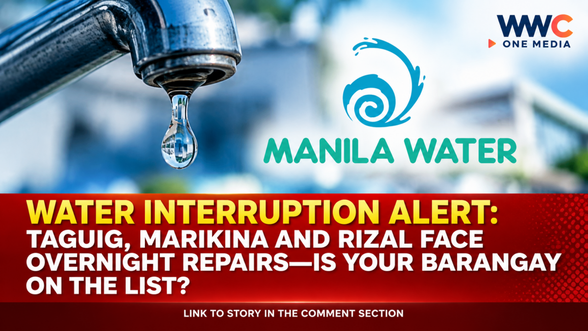 Water Interruption Alert: Taguig, Marikina and Rizal Face Overnight Repairs—Is Your Barangay on the List?