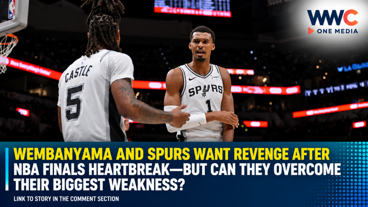 Wembanyama and Spurs Want Revenge After NBA Finals Heartbreak—But Can They Overcome Their Biggest Weakness?