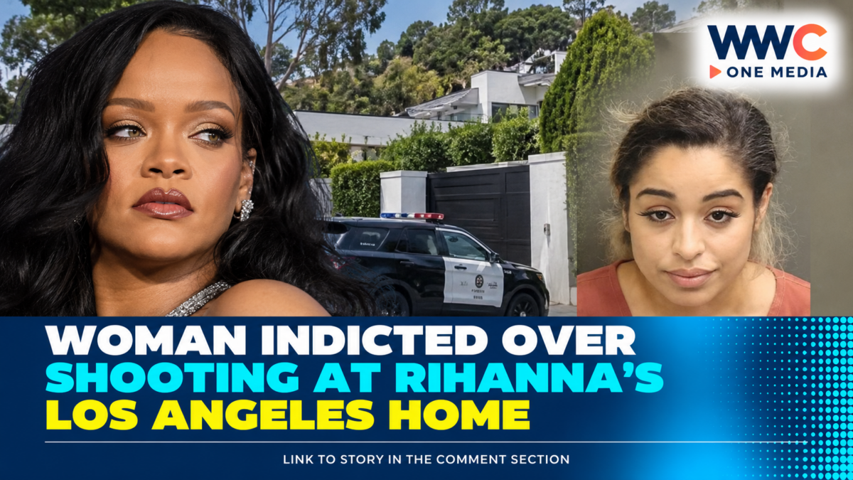 Woman Indicted Over Shooting at Rihanna’s Los Angeles Home