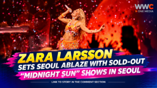 Zara Larsson Sets Seoul Ablaze With Sold-Out “Midnight Sun” Shows in Seoul