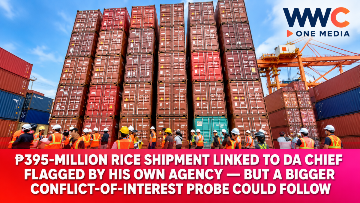 ₱395-Million Rice Shipment Linked to DA Chief Flagged by His Own Agency — But a Bigger Conflict-of-Interest Probe Could Follow